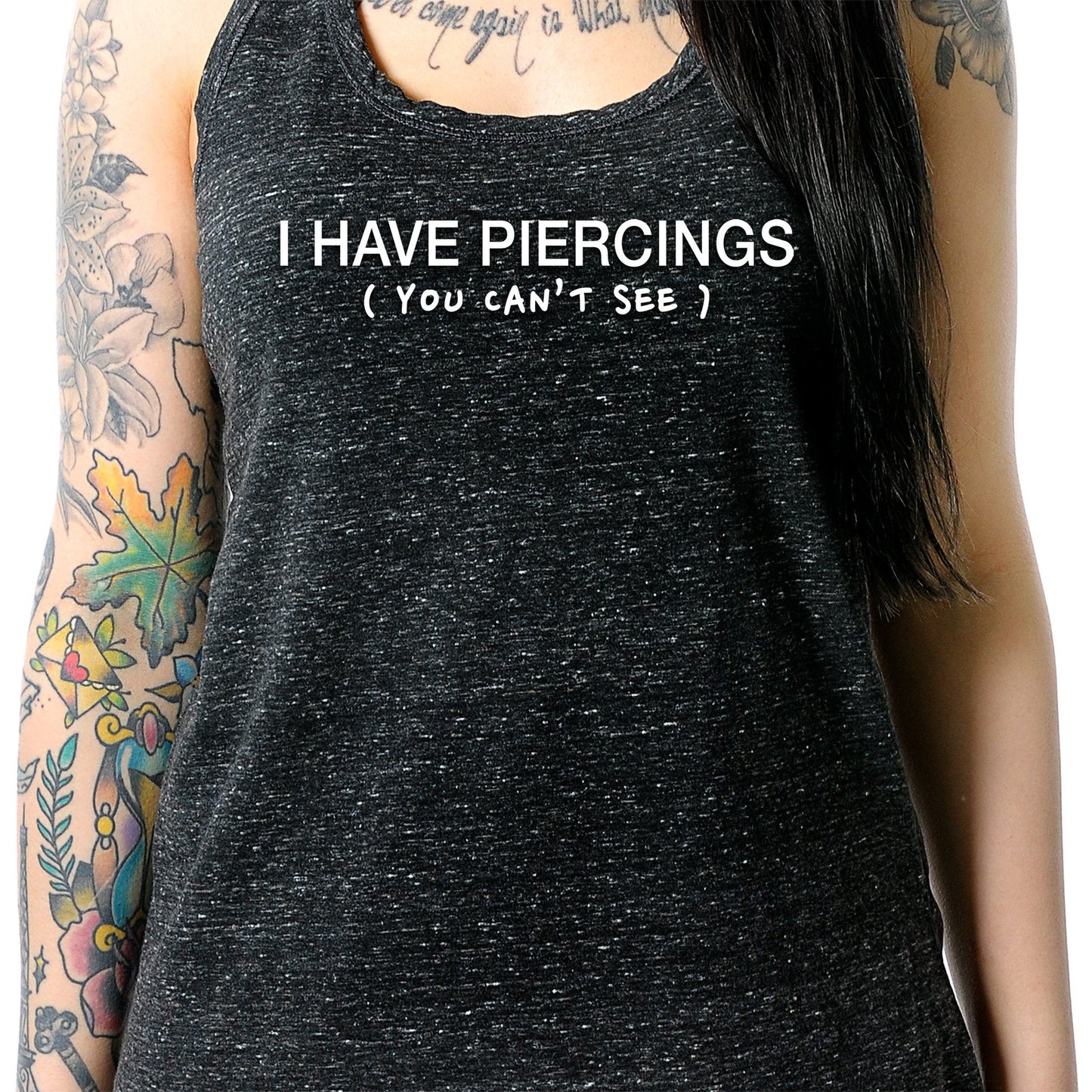 I Have Piercings You Can't See Black Gray Cosmic Twist Back Tank Top